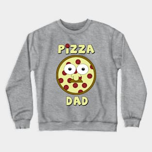 Pizza Dad Crewneck Sweatshirt